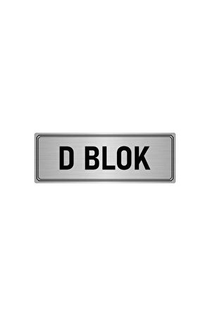 Metal Yönlendirme Levhası, Departman Kapı Isimliği D Blok 7x20 Cm Gümüş Renk
