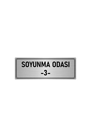 Metal Yönlendirme Levhası, Departman Kapı Isimliği Soyunma Odası 3 10x20 Cm Gümüş Renk
