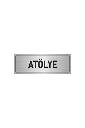 Metal Yönlendirme Levhası, Departman Kapı Isimliği Atölye 7x20 Cm Gümüş Renk