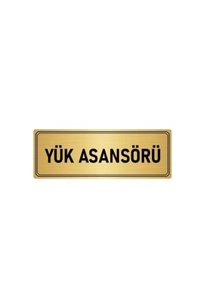 Metal Yönlendirme Levhası, Departman Kapı Isimliği Yük Asansörü 7x20 Cm Altın Renk
