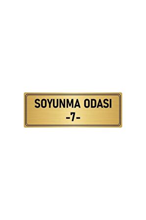 Metal Yönlendirme Levhası, Departman Kapı Isimliği Soyunma Odası 7 5x20 Cm Altın Renk