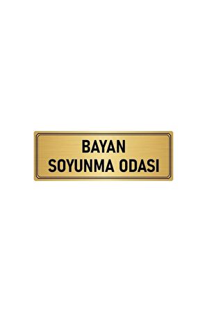 Metal Yönlendirme Levhası, Departman Kapı Isimliği Soyunma Odası 5x20 Cm Altın Renk