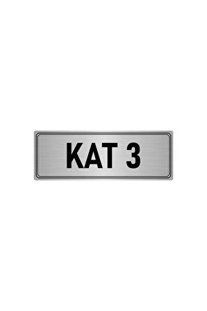 Metal Yönlendirme Levhası, Departman Kapı Isimliği Kat 3 5x20 Cm Gümüş Renk