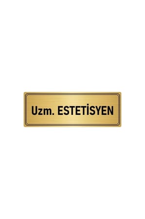 Metal Yönlendirme Levhası, Departman Kapı Isimliği Uzm. Estetisyen 5x20 Cm Altın Renk