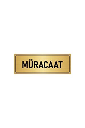 Metal Yönlendirme Levhası, Departman Kapı Isimliği Müracaat 5x20 Cm Altın Renk
