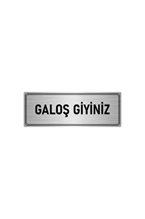 Metal Yönlendirme Levhası, Departman Kapı Isimliği Galoş Giyiniz 5x20 Cm Gümüş Renk