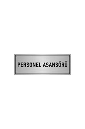 Metal Yönlendirme Levhası, Departman Kapı Isimliği Personel Asansörü 5x20 Cm Gümüş Renk