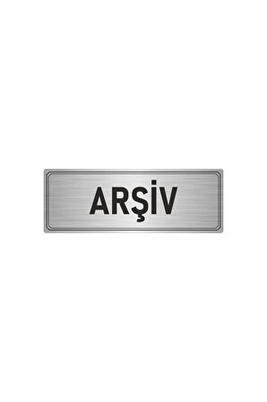 Metal Yönlendirme Levhası, Departman Kapı Isimliği Arşiv 5x20 Cm Gümüş Renk