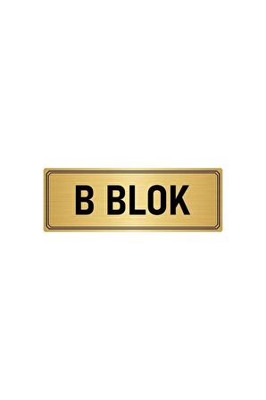 Metal Yönlendirme Levhası, Departman Kapı Isimliği B Blok 5x20 Cm Altın Renk