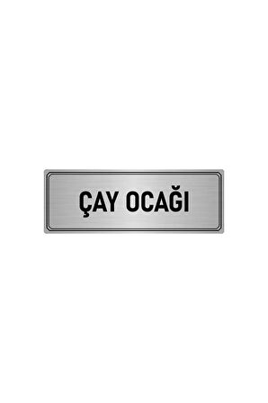 Metal Yönlendirme Levhası, Departman Kapı Isimliği Çay Ocağı 5x20 Cm Gümüş Renk