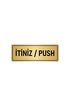 Metal Yönlendirme Levhası, Departman Kapı Isimliği Itiniz/push 5x20 Cm Altın Renk