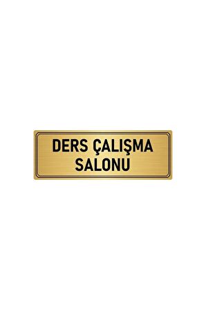 Metal Yönlendirme Levhası, Departman Kapı Isimliği Ders Çalışma S 5x20 Cm Altın Renk