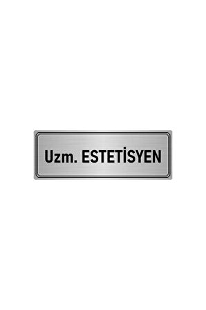 Metal Yönlendirme Levhası, Departman Kapı Isimliği Uzm. Estetisyen 5x20 Cm Gümüş Renk