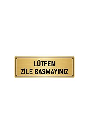 Metal Yönlendirme Levhası, Departman Kapı Isimliği Lütfen Zile Basmayınız 5x20 Cm Altın Renk