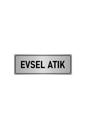 Metal Yönlendirme Levhası, Departman Kapı Isimliği Evsel Atık 5x20 Cm Gümüş Renk