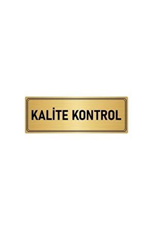 Metal Yönlendirme Levhası, Departman Kapı Isimliği Kalie Kontrol 5x20 Cm Altın Renk