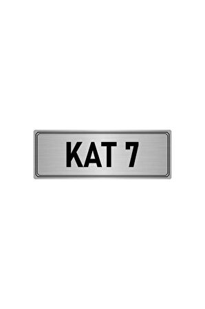 Metal Yönlendirme Levhası, Departman Kapı Isimliği Kat 7 5x20 Cm Gümüş Renk