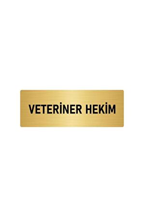 Metal Yönlendirme Levhası, Departman Kapı Isimliği Veteriner Hekim 5x20 Cm Altın Renk