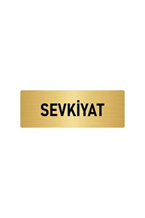 Metal Yönlendirme Levhası, Departman Kapı Isimliği Sevkiyat 5x20 Cm Altın Renk