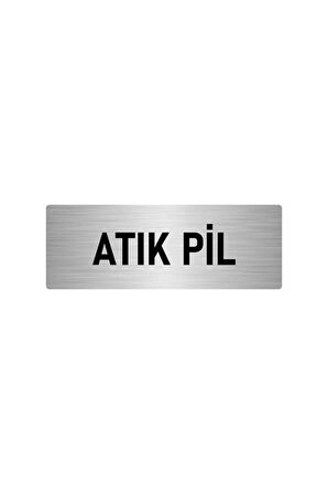 Metal Yönlendirme Levhası, Departman Kapı Isimliği Atık Pil 5x20 Cm Gümüş Renk