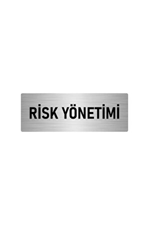 Metal Yönlendirme Levhası, Departman Kapı Isimliği Risk Yönetimi 5x20 Cm Gümüş Renk