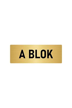 Metal Yönlendirme Levhası, Departman Kapı Isimliği A Blok 7x20 Cm Altın Renk