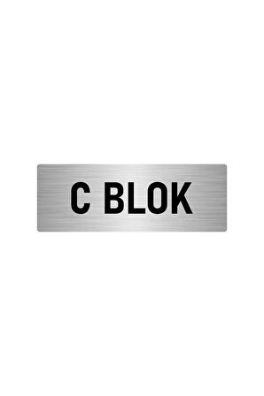 Metal Yönlendirme Levhası, Departman Kapı Isimliği C Blok 5x20 Cm Gümüş Renk