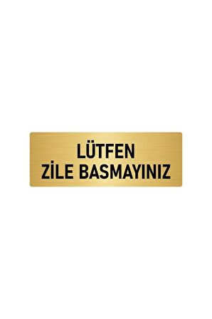 Metal Yönlendirme Levhası, Departman Kapı Isimliği Lütfen Zile Basmayınız 5x20 Cm Altın Renk