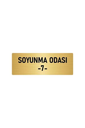 Metal Yönlendirme Levhası, Departman Kapı Isimliği Soyunma Odası 7 5x20 Cm Altın Renk