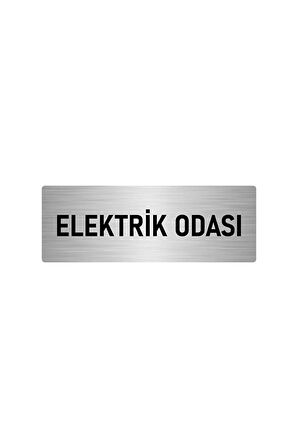 Metal Yönlendirme Levhası, Departman Kapı Isimliği Elektrik Odası 10x20 Cm Gümüş Renk