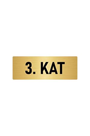 Metal Yönlendirme Levhası, Departman Kapı Isimliği 3. Kat 5x20 Cm Altın Renk