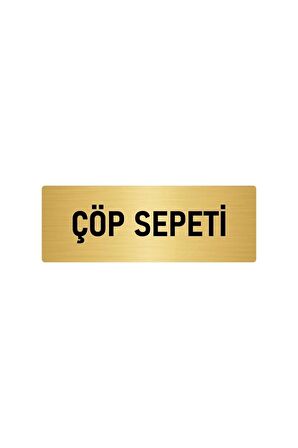 Metal Yönlendirme Levhası, Departman Kapı Isimliği Çöp Sepeti 5x20 Cm Altın Renk