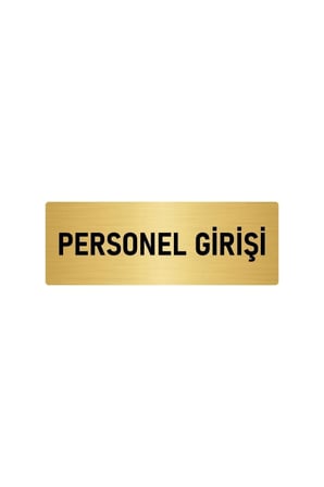 Metal Yönlendirme Levhası, Departman Kapı Isimliği Personel Girişi 7x20 Cm Altın Renk