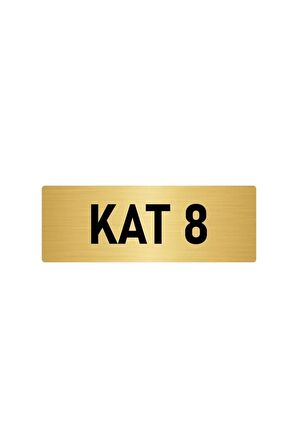 Metal Yönlendirme Levhası, Departman Kapı Isimliği Kat 8 5x20 Cm Altın Renk