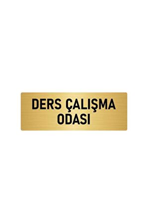 Metal Yönlendirme Levhası, Departman Kapı Isimliği Ders Çalışma O 7x20 Cm Altın Renk