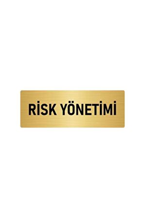 Metal Yönlendirme Levhası, Departman Kapı Isimliği Risk Yönetimi 5x20 Cm Altın Renk