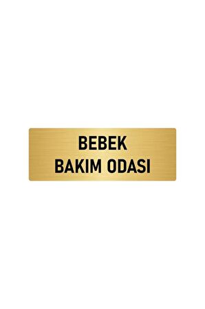 Metal Yönlendirme Levhası, Departman Kapı Isimliği Bebek Bakım Odası 5x20 Cm Altın Renk