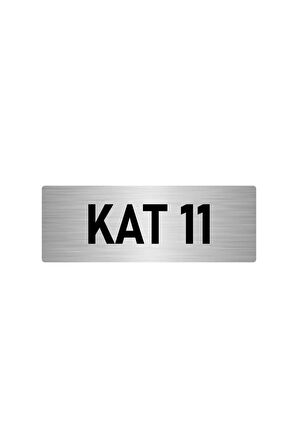 Metal Yönlendirme Levhası, Departman Kapı Isimliği Kat 11 5x20 Cm Gümüş Renk