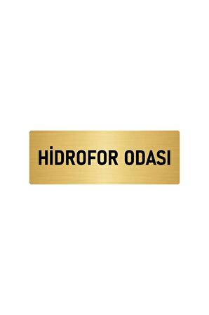 Metal Yönlendirme Levhası, Departman Kapı Isimliği Hidrofor Odası 5x20 Cm Altın Renk