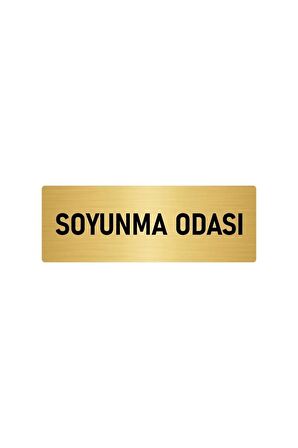 Metal Yönlendirme Levhası, Departman Kapı Isimliği Soyunma Odası 5x20 Cm Altın Renk