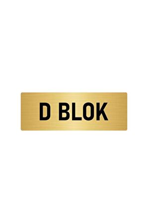 Metal Yönlendirme Levhası, Departman Kapı Isimliği D Blok 5x20 Cm Altın Renk