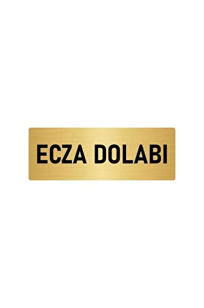 Metal Yönlendirme Levhası, Departman Kapı Isimliği Ecza Dolabı 5x20 Cm Altın Renk