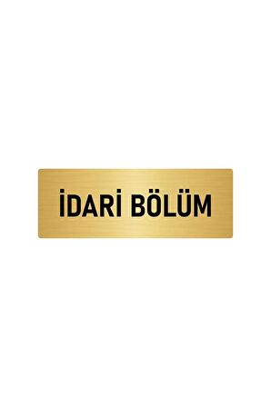 Metal Yönlendirme Levhası, Departman Kapı Isimliği Idari Bölüm 5x20 Cm Altın Renk