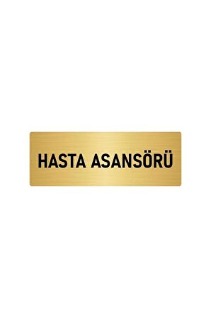 Metal Yönlendirme Levhası, Departman Kapı Isimliği Hasta Asansörü 5x20 Cm Altın Renk