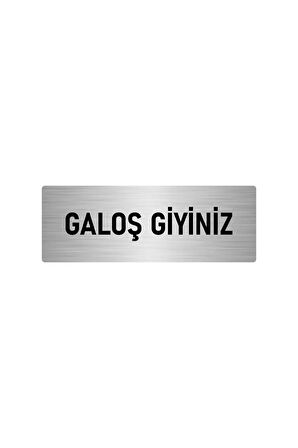 Metal Yönlendirme Levhası, Departman Kapı Isimliği Galoş Giyiniz 5x20 Cm Gümüş Renk