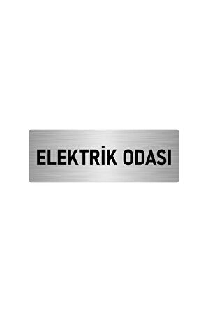 Metal Yönlendirme Levhası, Departman Kapı Isimliği Elektrik Odası 5x20 Cm Gümüş Renk