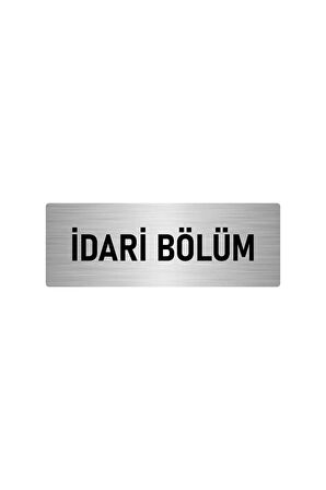 Metal Yönlendirme Levhası, Departman Kapı Isimliği Idari Bölüm 5x20 Cm Gümüş Renk