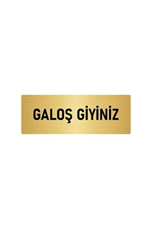 Metal Yönlendirme Levhası, Departman Kapı Isimliği Galoş Giyiniz 7x20 Cm Altın Renk