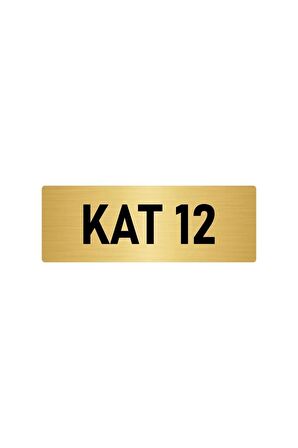 Metal Yönlendirme Levhası, Departman Kapı Isimliği Kat 12 5x20 Cm Altın Renk