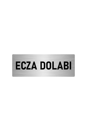 Metal Yönlendirme Levhası, Departman Kapı Isimliği Ecza Dolabı 5x20 Cm Gümüş Renk